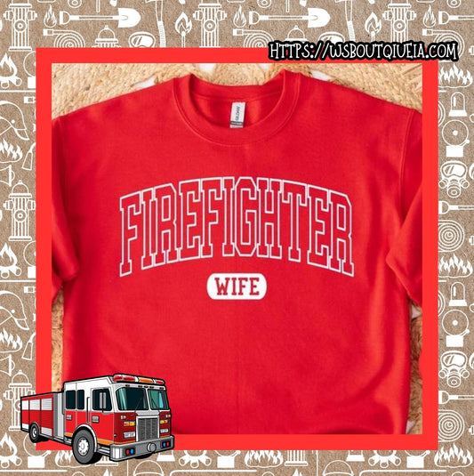 Firefighter Wife Graphic Tee/Sweatshirt