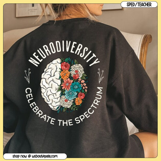 Neurodiversity Celebrate The Spectrum Tee/Sweatshirt