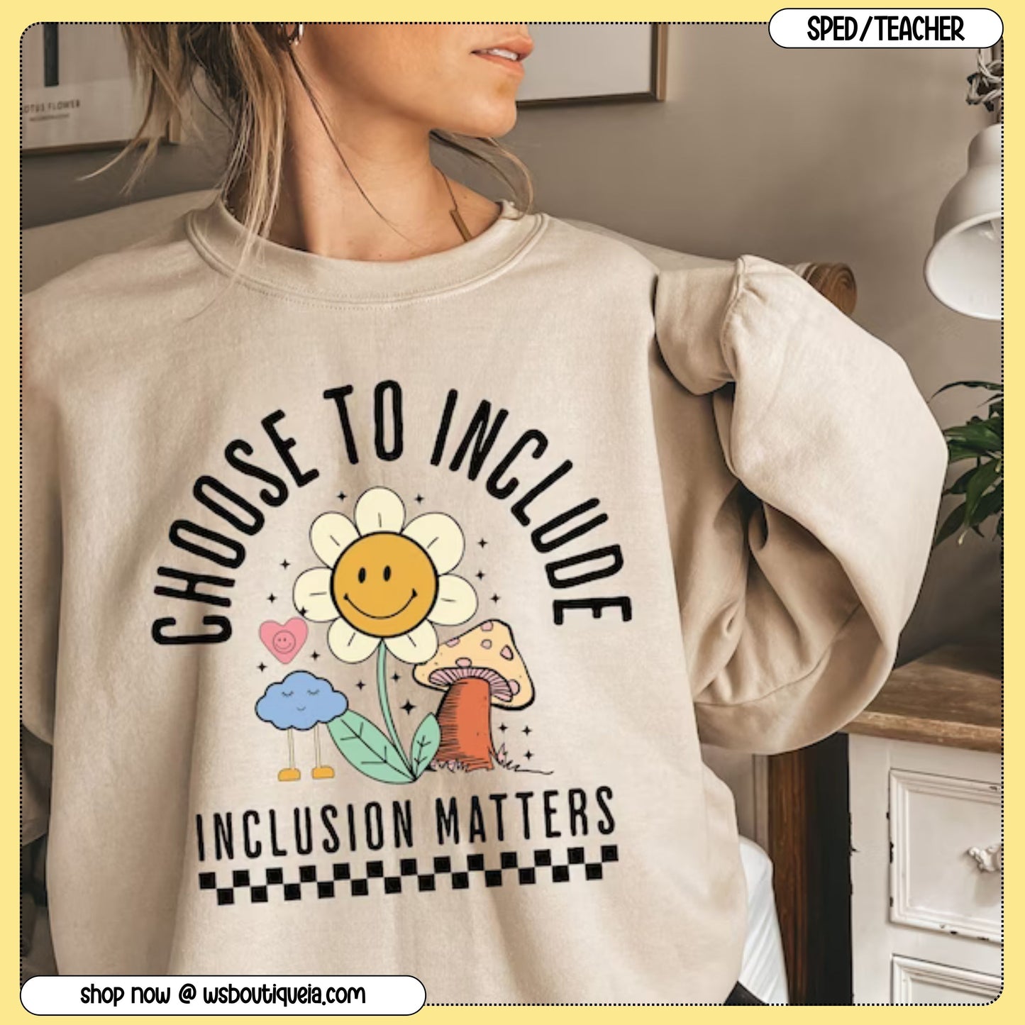 Choose To Include Teacher Tee/Sweatshirt