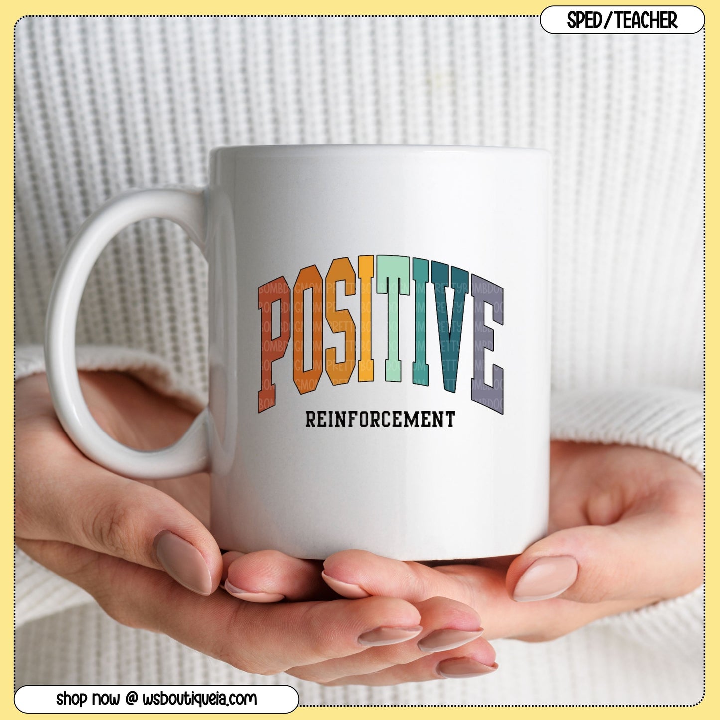 Positive Reinforcement University Coffee Mug