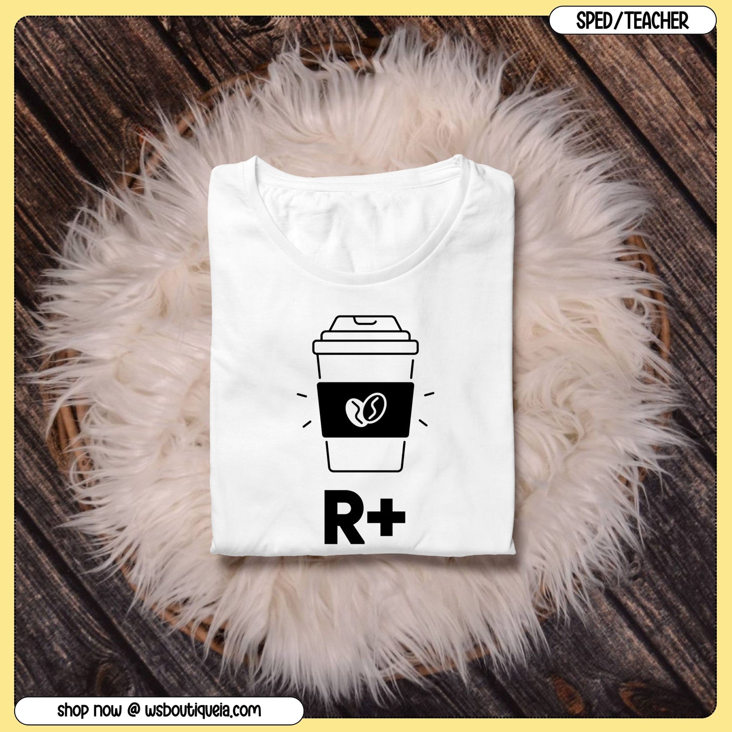 R+ Coffee Special Education Tee/Sweatshirt