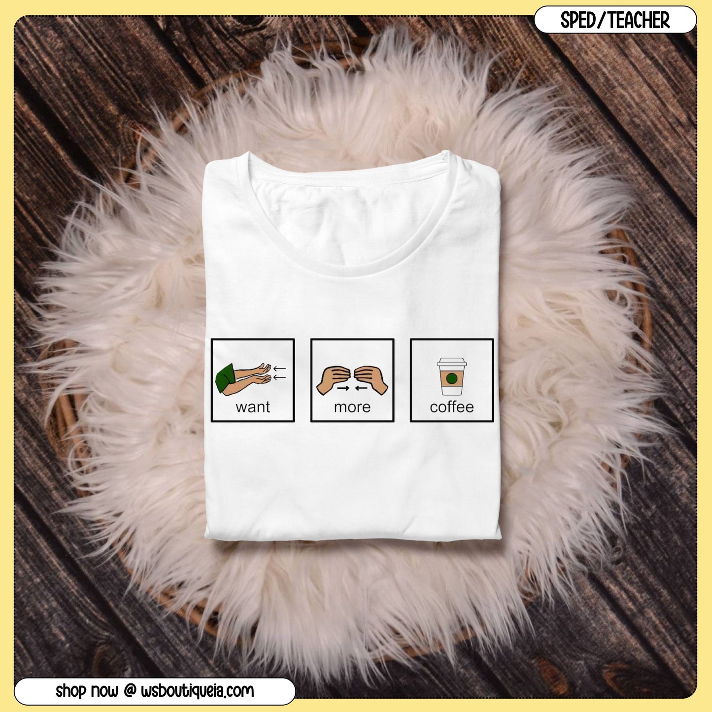 Want More Coffee Visual Card Color Special Education Tee/Sweatshirt